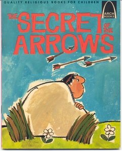 Beispielbild fr The Secret of the Arrows zum Verkauf von Books of the Smoky Mountains