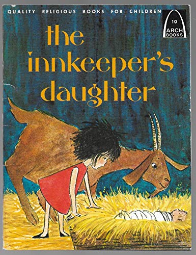 9780570060772: The Innkeeper's Daughter