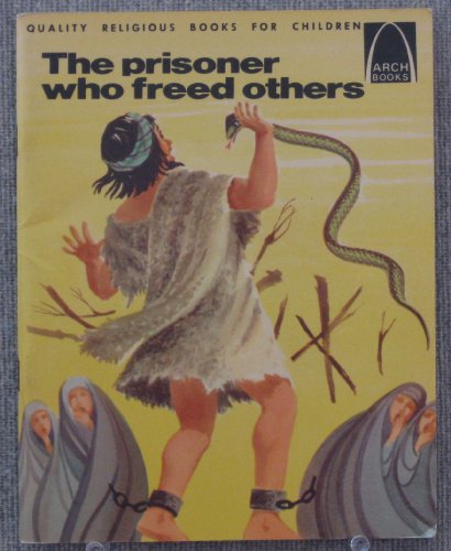 Imagen de archivo de The Prisoner Who Freed Others: Acts 27--28 for Children a la venta por Once Upon A Time Books
