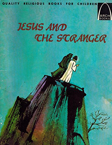 Imagen de archivo de Jesus and the Stranger: Matthew 4:1-11 for Children a la venta por Wonder Book