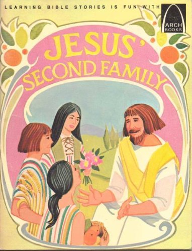 Stock image for Jesus' Second Family; Luke 10:38-42 for sale by Alf Books