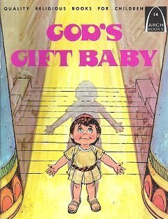 Stock image for God's Gift Baby: 1 Samuel 1-2 for sale by ThriftBooks-Dallas
