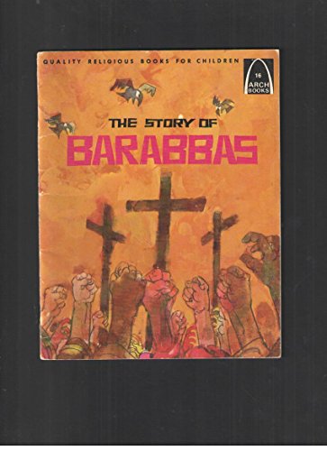 Stock image for The Story of Barabbas for sale by Alf Books
