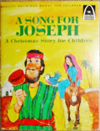 Beispielbild fr A song for Joseph: A Christmas story for children (Arch books) zum Verkauf von Wonder Book