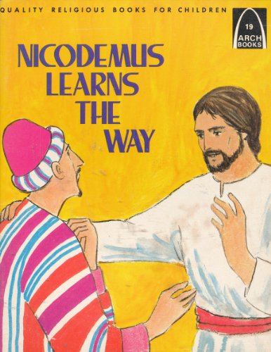 Stock image for Nicodemus Learns the Way for sale by ThriftBooks-Atlanta