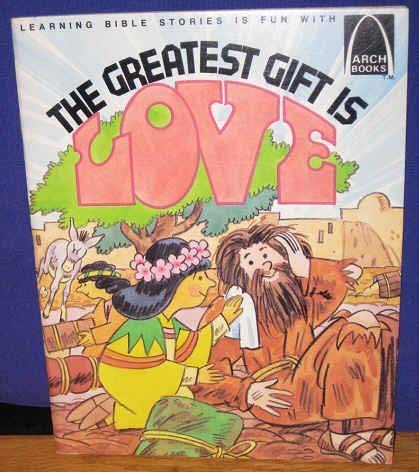 Beispielbild fr The Greatest Gift Is Love zum Verkauf von Wonder Book