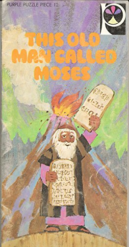 Stock image for This Old Man Called Moses for sale by Wonder Book