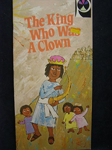 Beispielbild fr King Who Was a Clown zum Verkauf von Better World Books