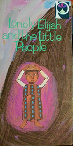 Stock image for Lonely Elijah and the Little People for sale by Alf Books