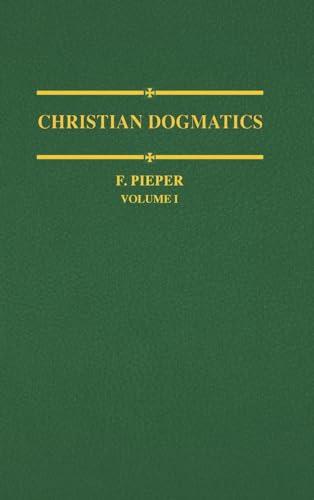 Imagen de archivo de Christian Dogmatics, Volume 1 a la venta por ThriftBooks-Dallas