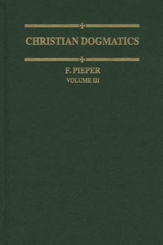 Imagen de archivo de Christian Dogmatics Volume 3 a la venta por GF Books, Inc.