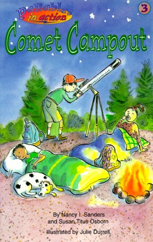 Stock image for Comet Campout - Parables in Action for sale by Wonder Book