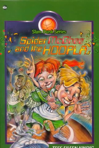 Stock image for Spider McGhee and the Hoopla - Slam Dunk (Slam Dunk Series) for sale by -OnTimeBooks-