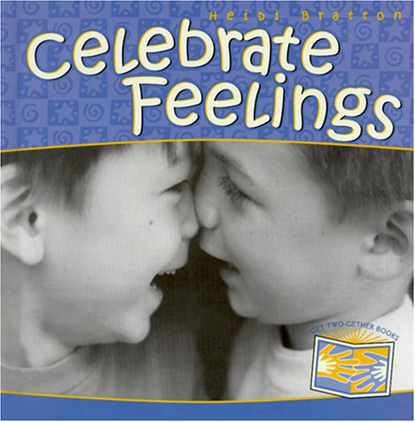 Imagen de archivo de Celebrate Feeling (Get Two-gether Books) a la venta por WorldofBooks