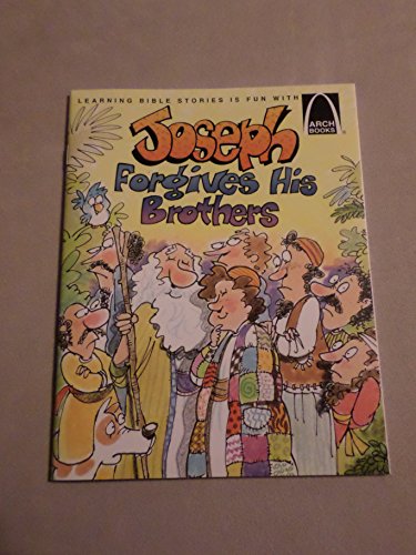 Stock image for Joseph Forgives His Brothers: Genesis 37, 39-45 for Children for sale by Wonder Book