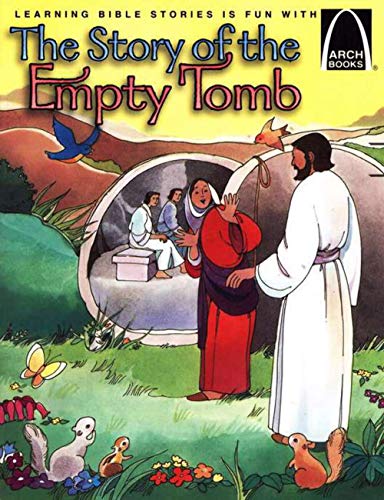 Beispielbild fr The Story of the Empty Tomb - Arch Books zum Verkauf von SecondSale