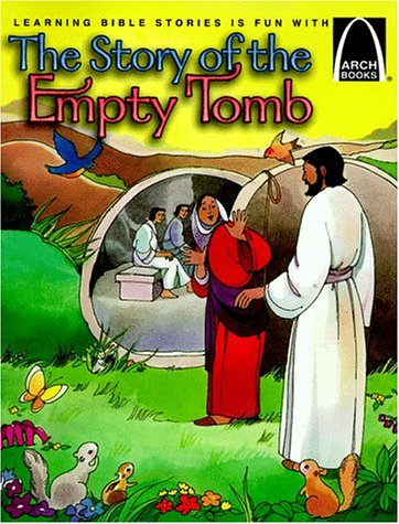 9780570075448: Story of the Empty Tomb (Arch Books): John 20 for Children