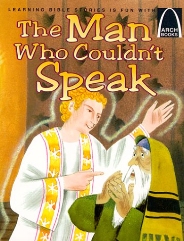 Stock image for The Man Who Couldnt Speak (Arch Books) for sale by Hawking Books
