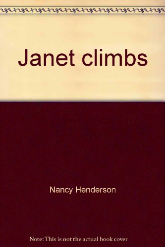 Janet climbs (Bro-kee series) (9780570077626) by Henderson, Nancy