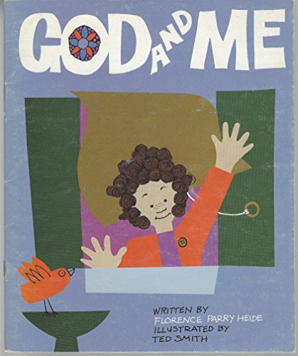 God and Me (9780570077923) by Heide, Florence Parry