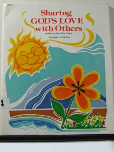 Beispielbild fr Sharing God's Love with Others zum Verkauf von Top Notch Books