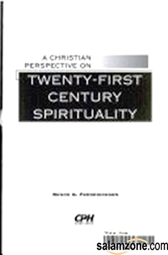 Stock image for A Christian Perspective on Twenty-First Century Spirituality for sale by Better World Books