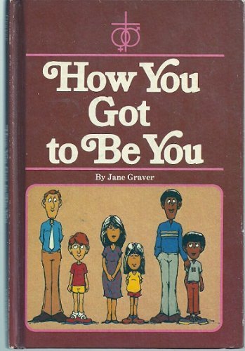 Beispielbild fr How you got to be you (New Concordia sex education series) zum Verkauf von Gulf Coast Books