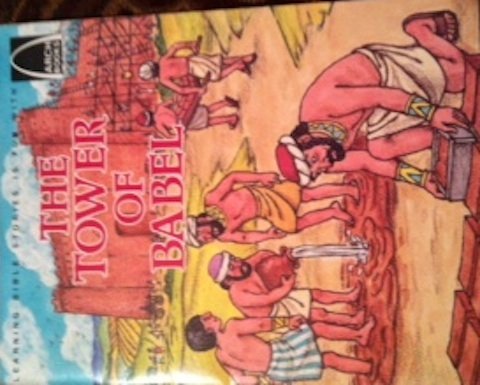Stock image for The Tower of Babel: Genesis 11: 1-9 for Children for sale by Ken's Book Haven
