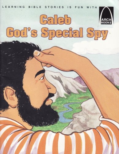 Stock image for Caleb God's Special Spy (Arch Books) for sale by Wonder Book