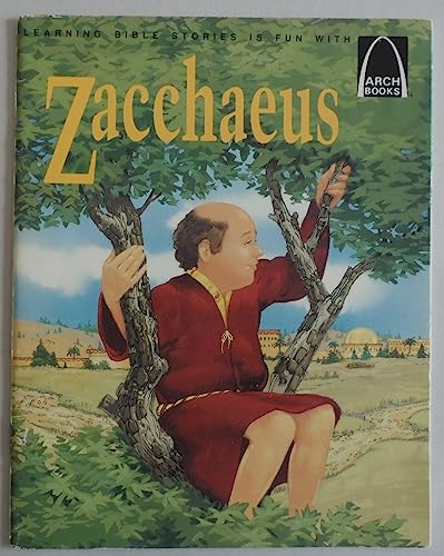 Stock image for Zacchaeus: Arch Books New Testament for sale by ThriftBooks-Dallas