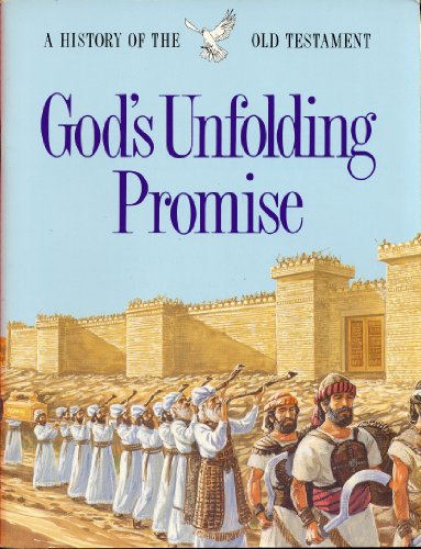 God's unfolding promise: A history of the Old Testament (9780570093565) by Steven C Briel; Roger Sonnenberg