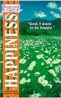 Stock image for Happiness : God I Want to Be Happy for sale by Better World Books