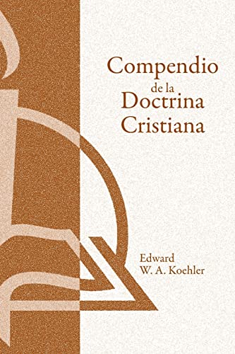9780570099352: Compendio de La Doctrina Cristiana: Una Presentacion Popular de Las Ensenanzas de La Biblia, 2nd