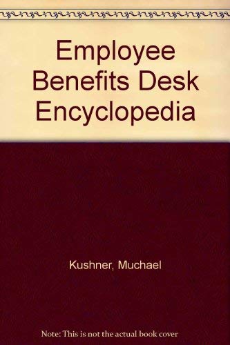 9780570180050: Employee Benefits Desk Encyclopedia