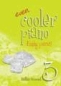 Imagen de archivo de Even Cooler Piano 3 - Funky pieces for grade 3 a la venta por WorldofBooks