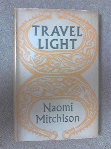 Travel Light (9780571013302) by Naomi Mitchison