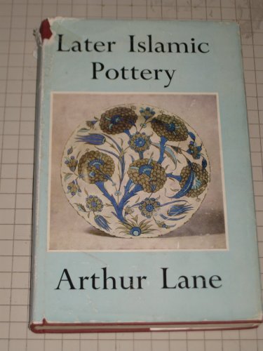 9780571029471: Later Islamic Pottery