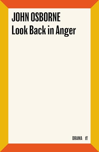 9780571038480: Look Back in Anger (Faber Drama)