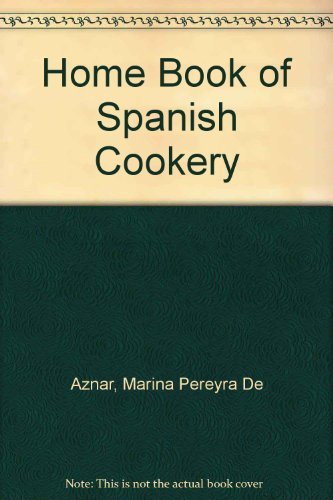 9780571046096: Home Book of Spanish Cookery