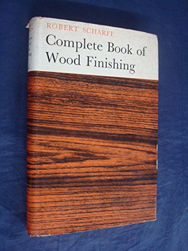 9780571046508: Complete Book of Wood Finishing