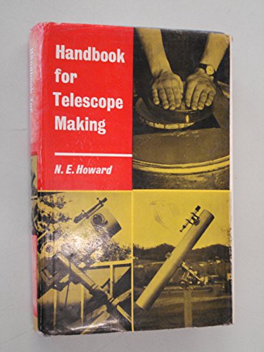 Handbook for Telescope Making. Reprinted with corrections.