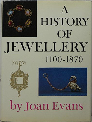 9780571046935: History of Jewellery, 1100-1870
