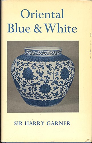 Stock image for Oriental Blue and White (Monographs on Pottery & Porcelain) for sale by WorldofBooks