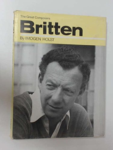 9780571047116: Britten (Great Composers S.)