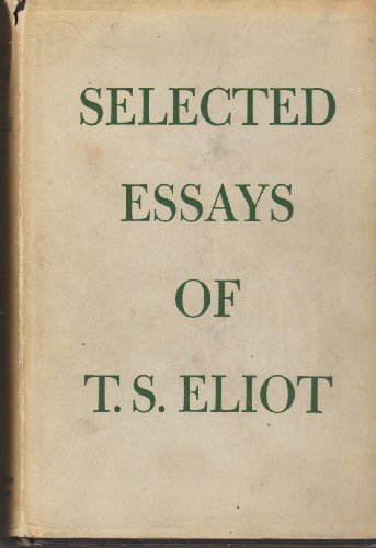 Selected essays, (9780571047925) by Eliot, T. S.
