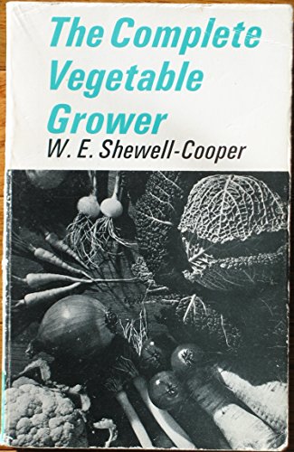 Imagen de archivo de The Complete Vegetable Grower a la venta por Goldstone Books