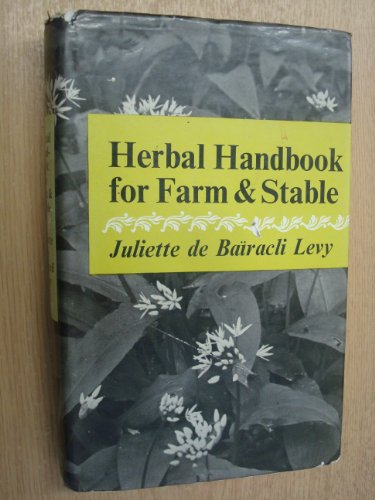 Stock image for Herbal handbook for farm and stable for sale by Boodle Books