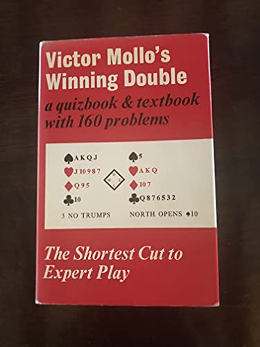 Imagen de archivo de Winning Double: A Quizbook and Textbook with 160 Problems - The Shortest Cut to Expert Play a la venta por WorldofBooks