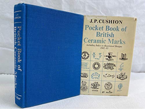 Stock image for Pocket Book of British Ceramic Marks, Including Index to Registered Designs, 1842-83 for sale by ThriftBooks-Atlanta