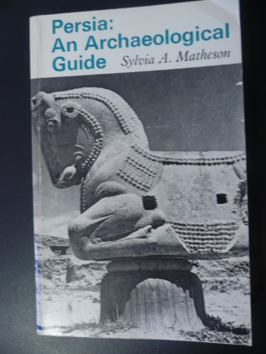 9780571048885: Persia an Archaeological Guide